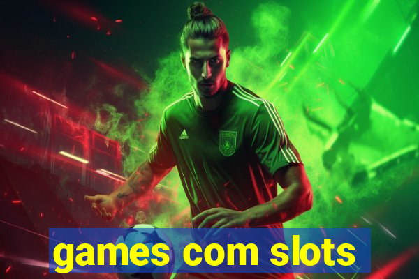 games com slots