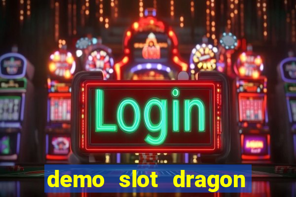 demo slot dragon tiger luck