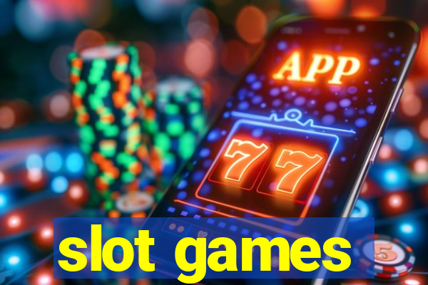 slot games