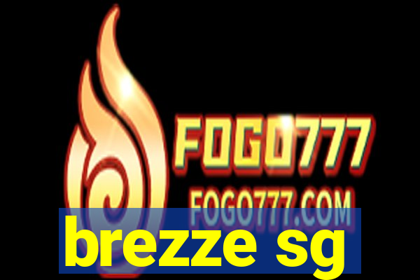 brezze sg