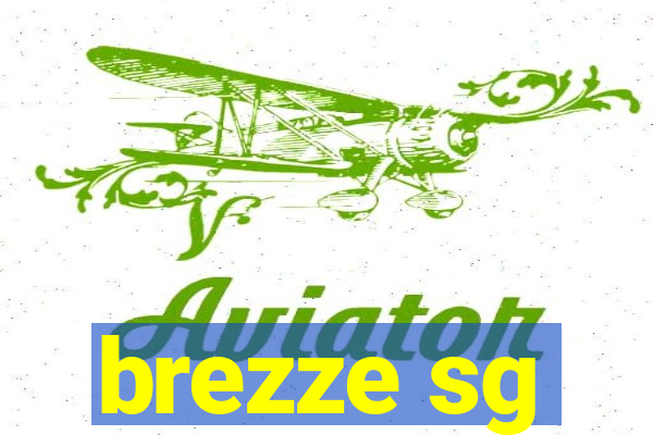 brezze sg