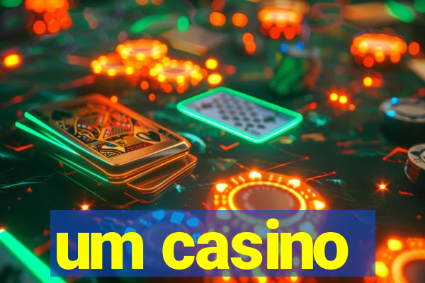 um casino