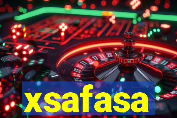 xsafasa