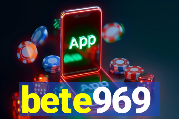 bete969