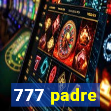 777 padre