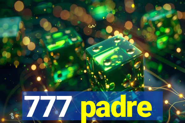 777 padre