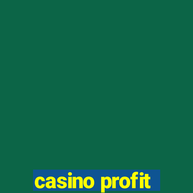 casino profit