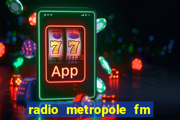 radio metropole fm salvador bahia