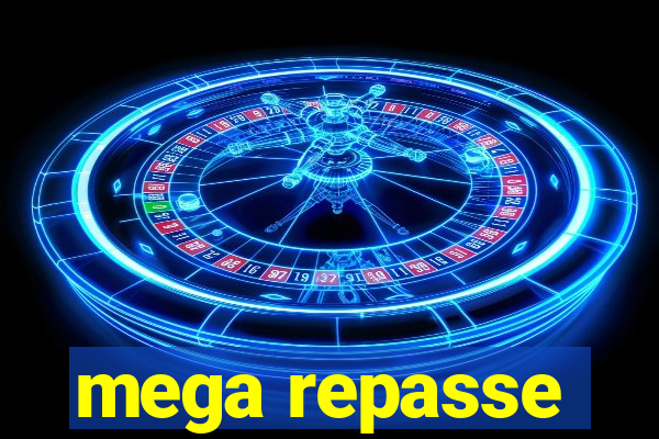 mega repasse