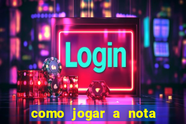 como jogar a nota do enem