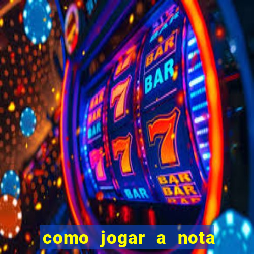 como jogar a nota do enem