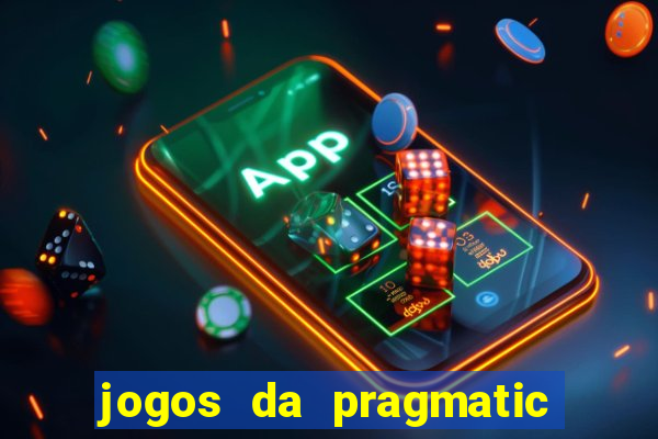 jogos da pragmatic que pagam