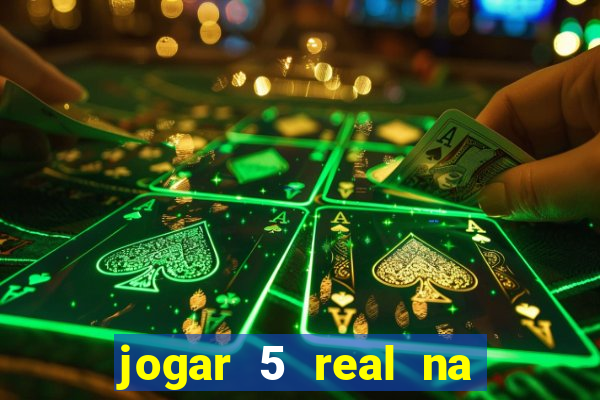 jogar 5 real na cabe?a quanto eu ganho