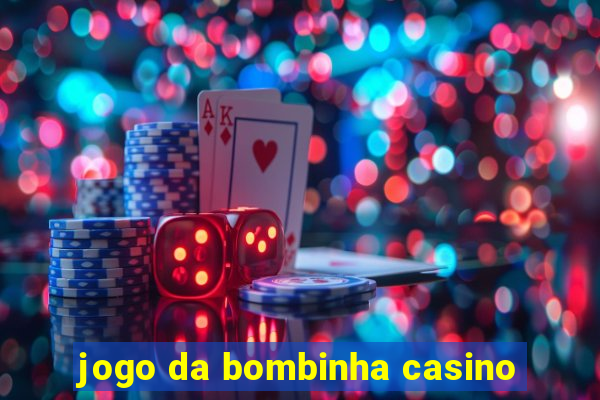 jogo da bombinha casino