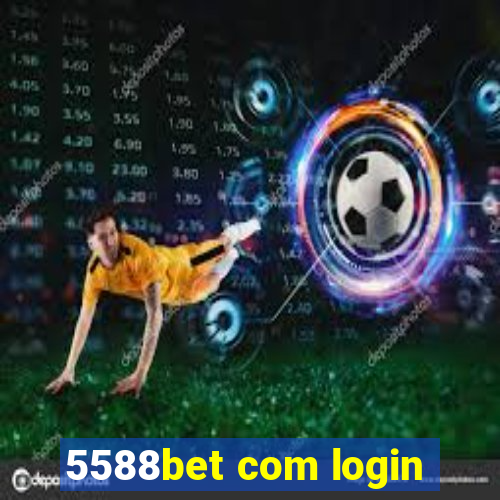 5588bet com login