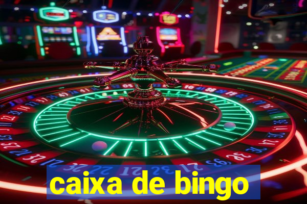 caixa de bingo