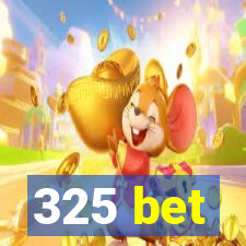 325 bet