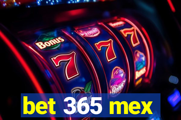 bet 365 mex