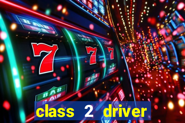 class 2 driver jobs liverpool