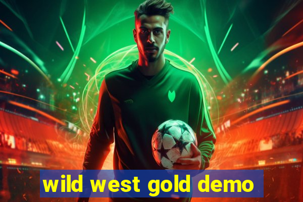 wild west gold demo