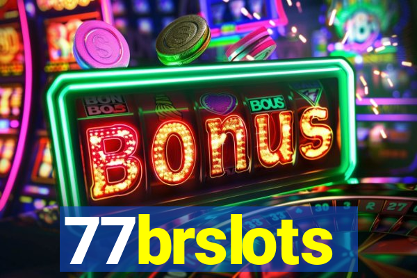 77brslots