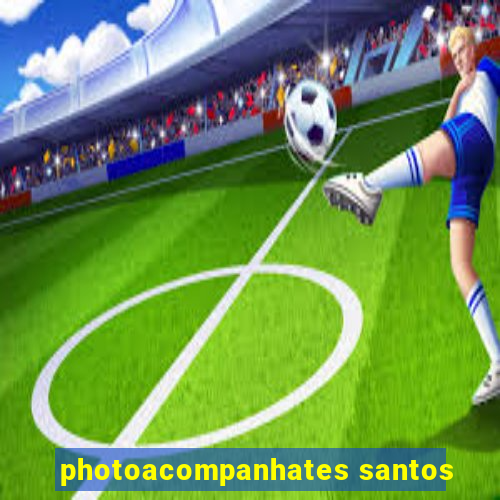 photoacompanhates santos