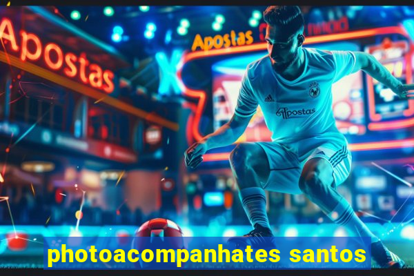 photoacompanhates santos