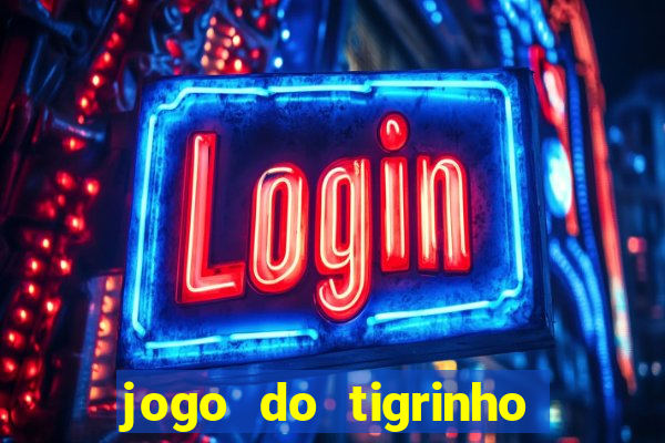 jogo do tigrinho esta legalizado