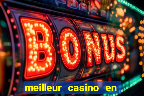 meilleur casino en ligne 2022