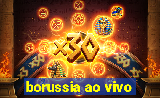 borussia ao vivo