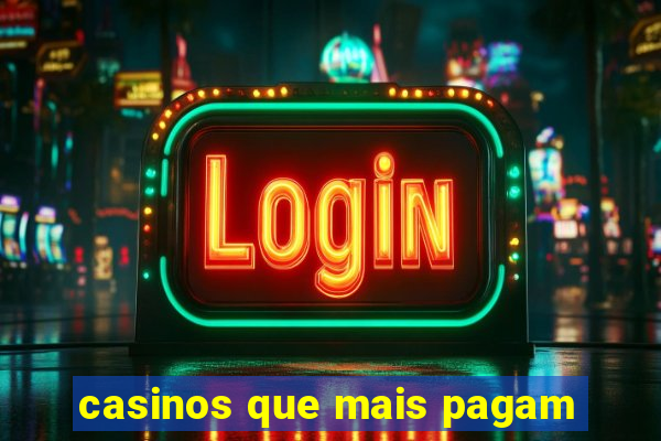 casinos que mais pagam