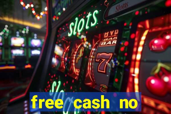 free cash no deposit casino