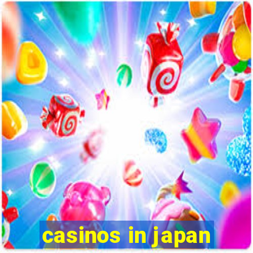 casinos in japan