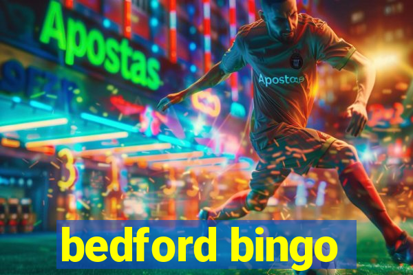 bedford bingo