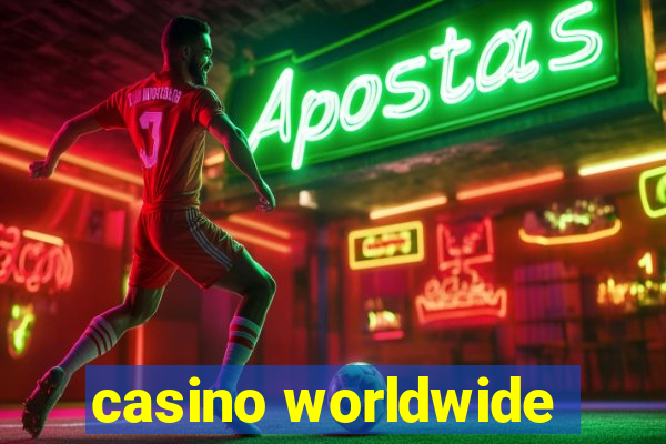 casino worldwide