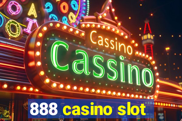 888 casino slot