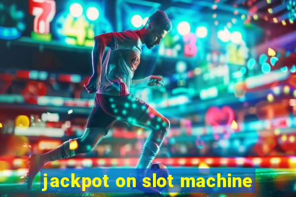 jackpot on slot machine