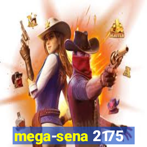 mega-sena 2175