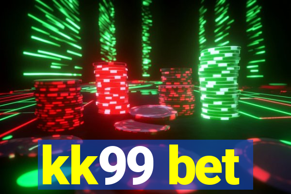 kk99 bet