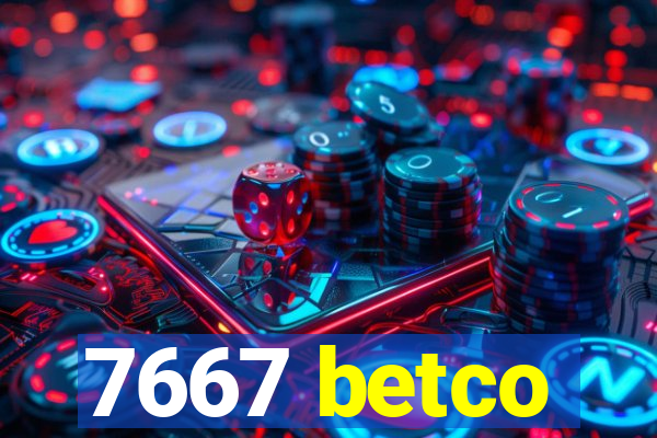 7667 betco