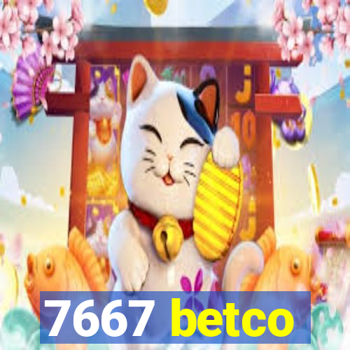 7667 betco