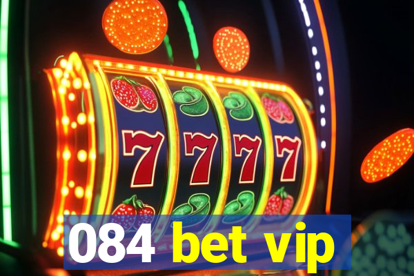 084 bet vip