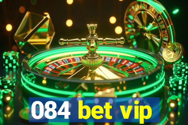 084 bet vip