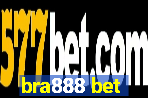 bra888 bet