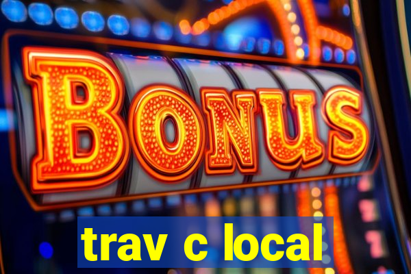 trav c local