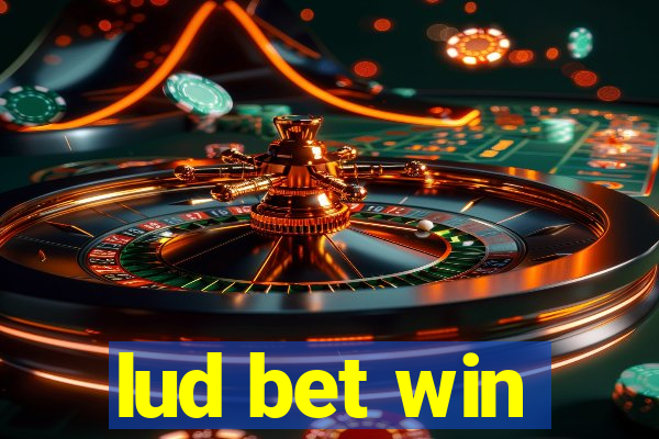 lud bet win