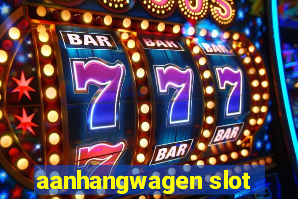 aanhangwagen slot