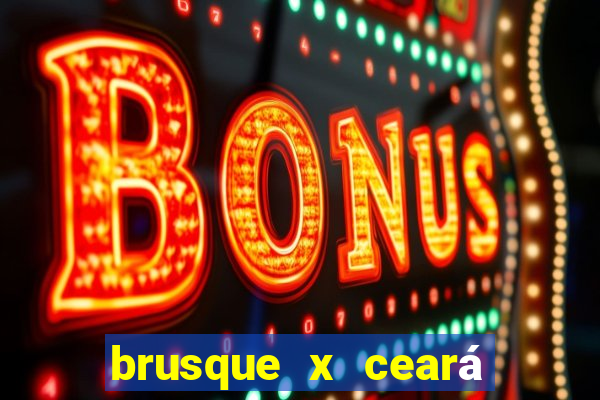 brusque x ceará sc palpite