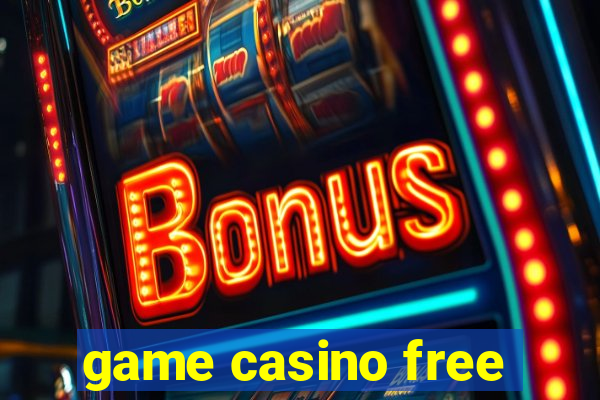 game casino free