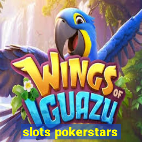 slots pokerstars